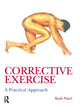 Book cover of: Corrective Exercise: A Practical Approach. By: Kesh Patel