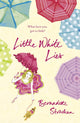 Book cover of: Little White Lies. By: Bernadette Strachan