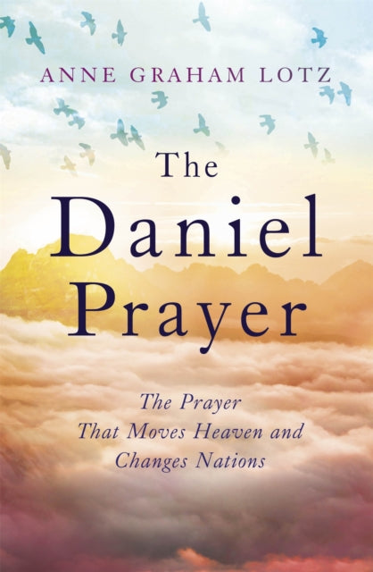 Book cover of: Daniel Prayer. By: Anne Graham Lotz