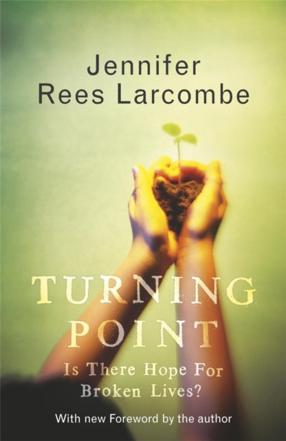 Book cover of: Turning Point. By: Jennifer Rees Larcombe