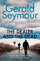Book cover of: Dealer and the Dead. By: Gerald Seymour