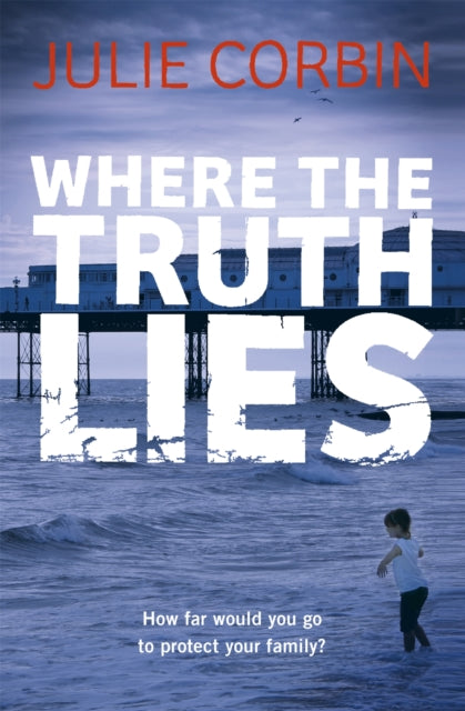 Book cover of: Where the Truth Lies. By: Julie Corbin
