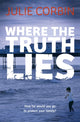 Book cover of: Where the Truth Lies. By: Julie Corbin