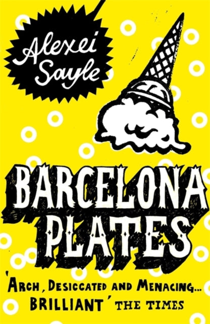 Book cover of: Barcelona Plates. By: Alexei Sayle
