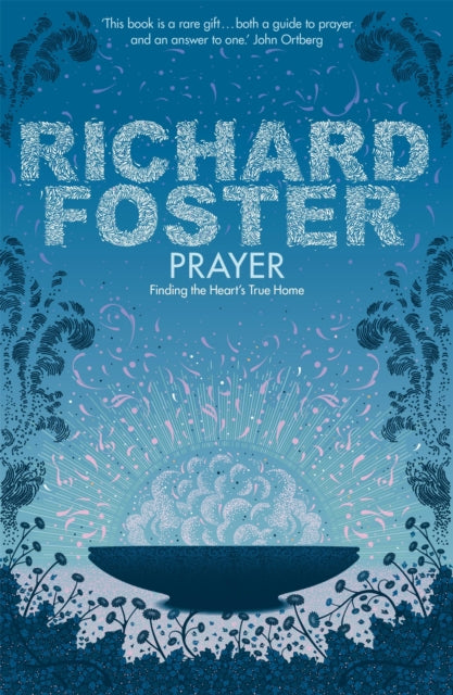 Book cover of: Prayer. By: Richard Foster