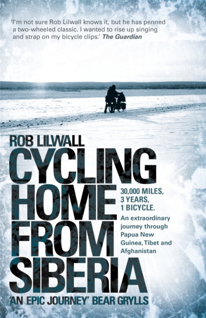 Book cover of: Cycling Home From Siberia. By: Rob Lilwall