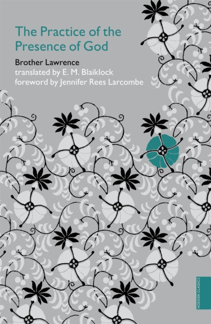 Book cover of: Practice of the Presence of God (Hodder Classics)
