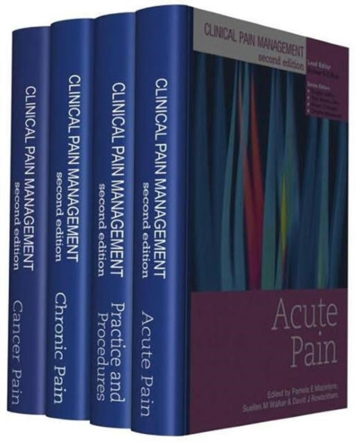 Book cover of: Clinical Pain Management Second Edition: 4 Volume Set. By: Andrew Rice