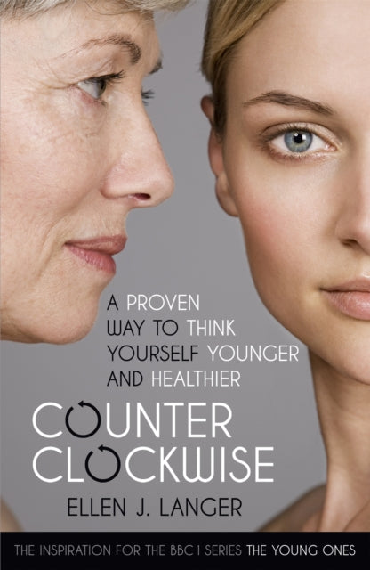 Book cover of: Counterclockwise. By: Ellen Langer