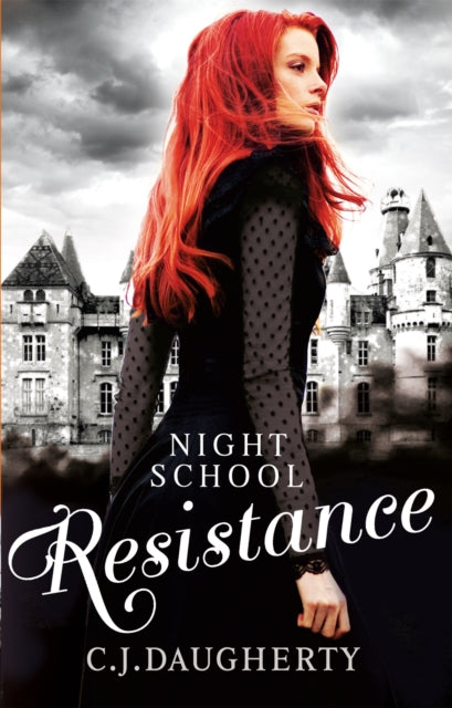Book cover of: Night School: Resistance. By: CJ Daugherty