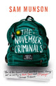 Book cover of: November Criminals. By: Sam Munson