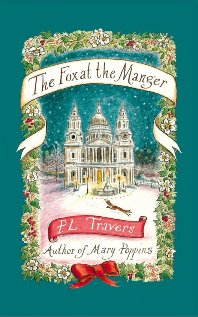 Book cover of: Fox at the Manger. By: P. L. Travers