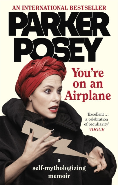 Book cover of: You're on an Airplane. By: Parker Posey