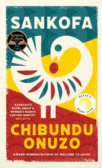 Book cover of: Sankofa. By: Chibundu Onuzo