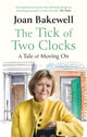 Book cover of: Tick of Two Clocks. By: Joan Bakewell