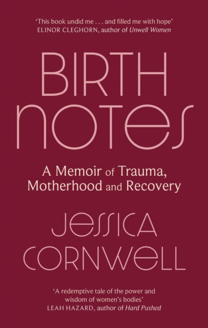 Book cover of: Birth Notes. By: Jessica Cornwell
