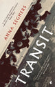 Book cover of: Transit. By: Anna Seghers