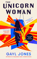 Unicorn Woman, The Pulitzer Prize Finalist for 2025