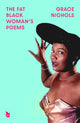 Book cover of: Fat Black Woman's Poems. By: Grace Nichols