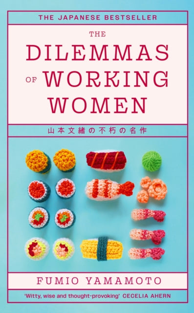 Dilemmas of Working Women, The Japanese Bestseller