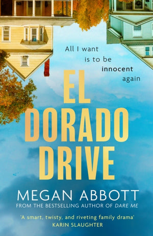 El Dorado Drive, 'A thrilling, clever and powerful story of family, class, money and morality' (Chris Whitaker)