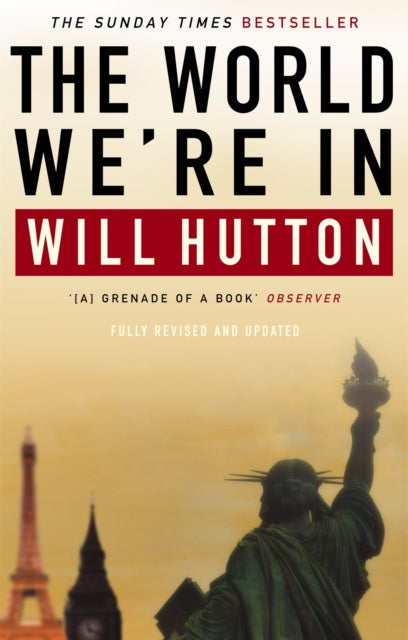 Book cover of: World We're In. By: Will Hutton