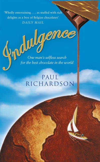 Book cover of: Indulgence. By: Paul Richardson