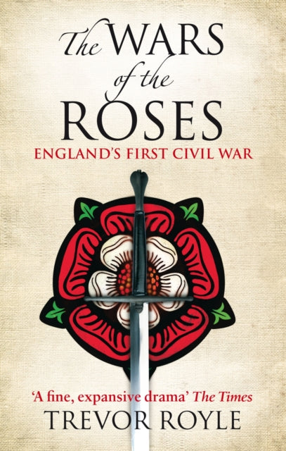 Book cover of: Wars Of The Roses. By: Trevor Royle