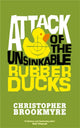 Book cover of: Attack Of The Unsinkable Rubber Ducks