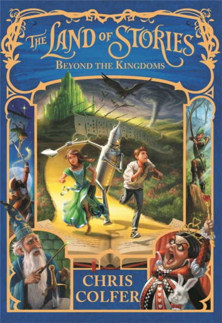 Land of Stories: Beyond the Kingdoms, Book 4 9780349124407 Chris Colfer