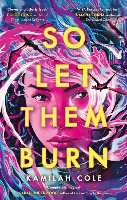 So Let Them Burn 9780349125442 Kamilah Cole