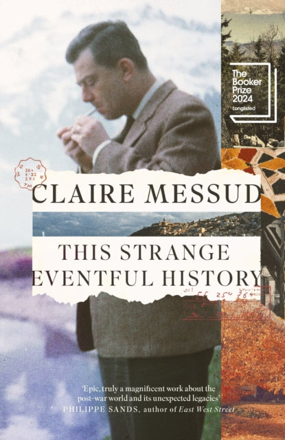 Book cover of: This Strange Eventful History. By: Claire Messud