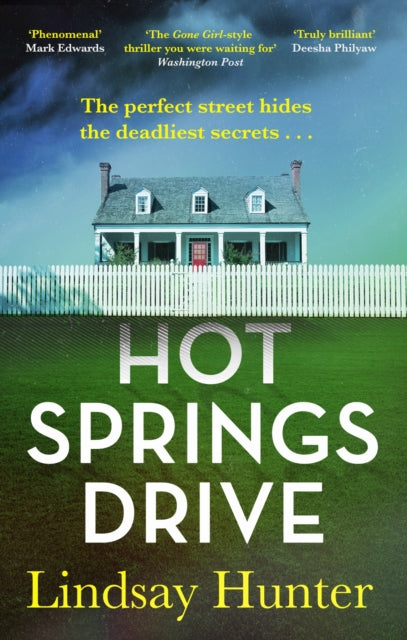 Book cover of: Hot Springs Drive. By: Lindsay Hunter