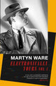 Book cover of: Electronically Yours. By: Martyn Ware