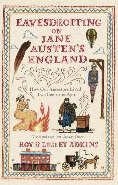 Book cover of: Eavesdropping on Jane Austen's England