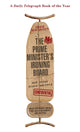 Book cover of: Prime Minister's Ironing Board and Other State Secrets. By: Adam Macqueen