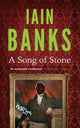 Book cover of: Song Of Stone. By: Iain Banks