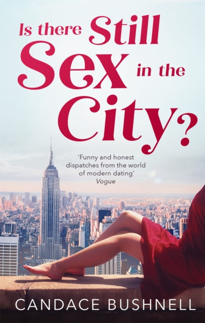 Book cover of: Is There Still Sex in the City?. By: Candace Bushnell