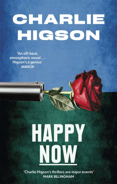 Book cover of: Happy Now. By: Charles Higson