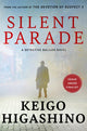 Book cover of: Silent Parade. By: Keigo Higashino