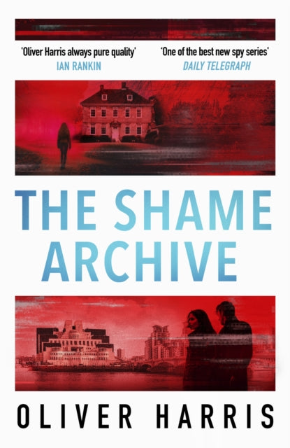 Shame Archive, 'puts him firmly in the Mick Herron class' Daily Telegraph