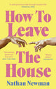How to Leave the House 9780349145655 Nathan Newman