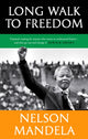 Long Walk To Freedom, 'Essential reading' Barack Obama 9780349146287 Nelson Mandela