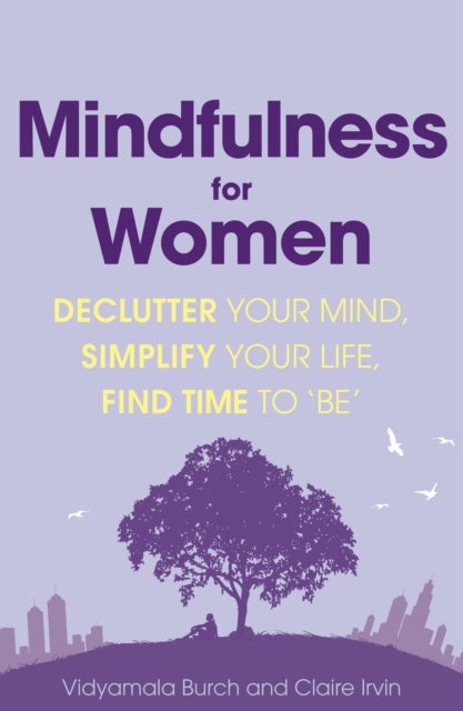 Book cover of: Mindfulness for Women. By: Claire Irvin