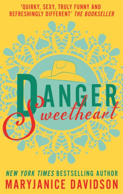 Book cover of: Danger, Sweetheart. By: MaryJanice Davidson