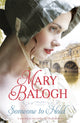 Book cover of: Someone to Hold. By: Mary Balogh