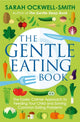 Book cover of: Gentle Eating Book. By: Sarah Ockwell-Smith