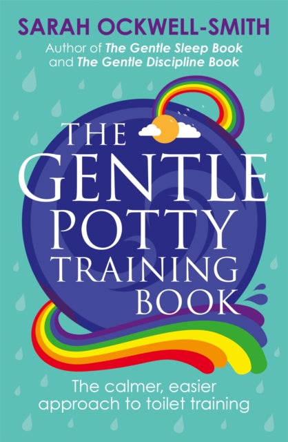 Book cover of: Gentle Potty Training Book. By: Sarah Ockwell-Smith (author)