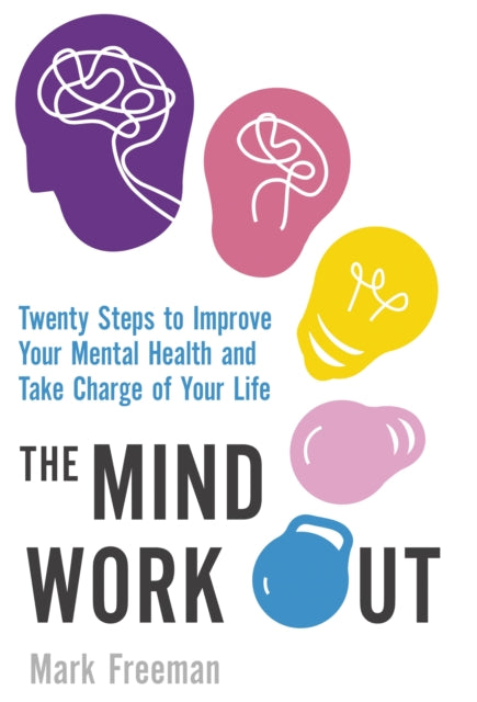 Book cover of: Mind Workout. By: Mark Freeman