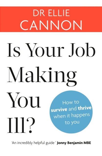 Book cover of: Is Your Job Making You Ill?. By: Ellie Cannon